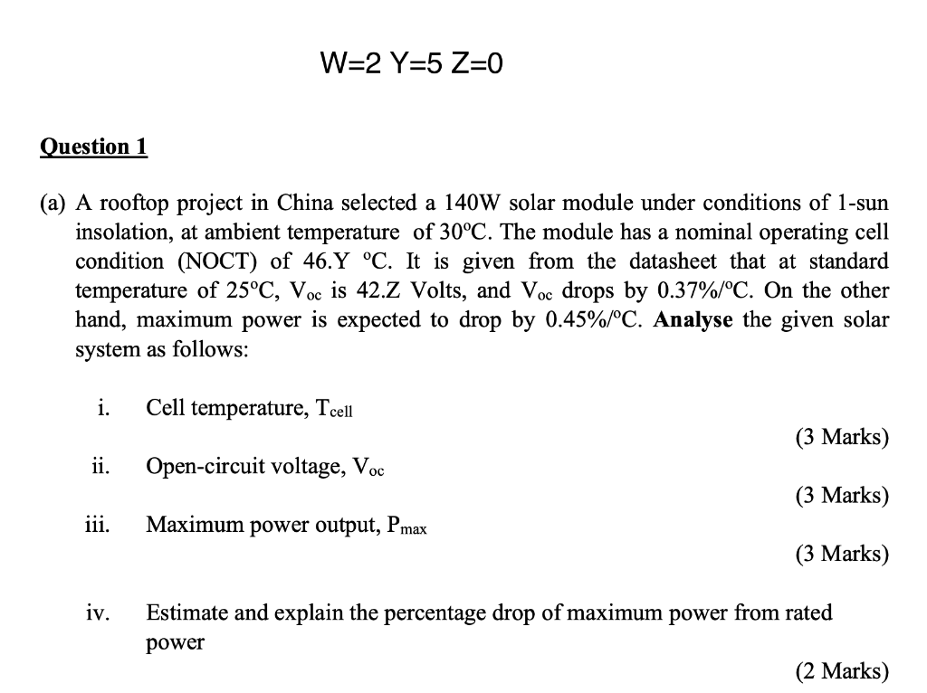W 2 Y 5 Z 0 Question 1 A A Rooftop Project In China Selected A 140w Solar Module Under Conditions Of 1 Sun Insolation 1