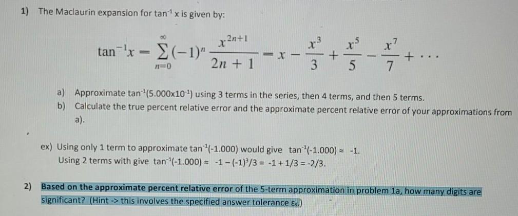 1 The Maclaurin Expansion For Tani X Is Given By 0 X 2n 1 Rs Tan X 1 2n 1 X R 7 N 0 3 5 A Approxima 1