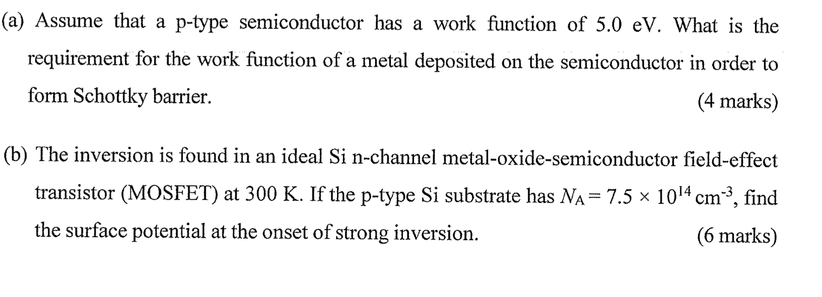 A Assume That A P Type Semiconductor Has A Work Function Of 5 0 Ev What Is The Requirement For The Work Function Of A 1