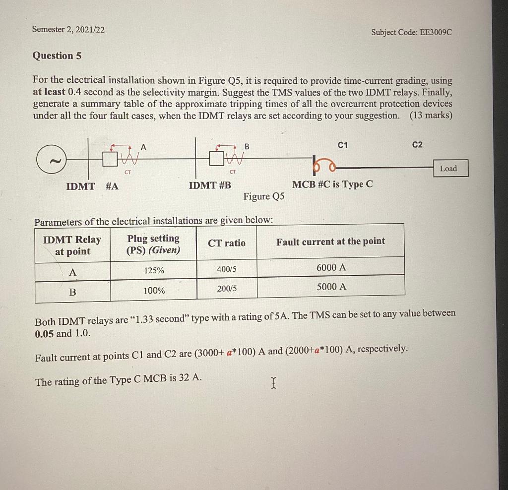 Semester 2 2021 22 Subject Code Ee3009c Question 5 For The Electrical Installation Shown In Figure Q5 It Is Required 1