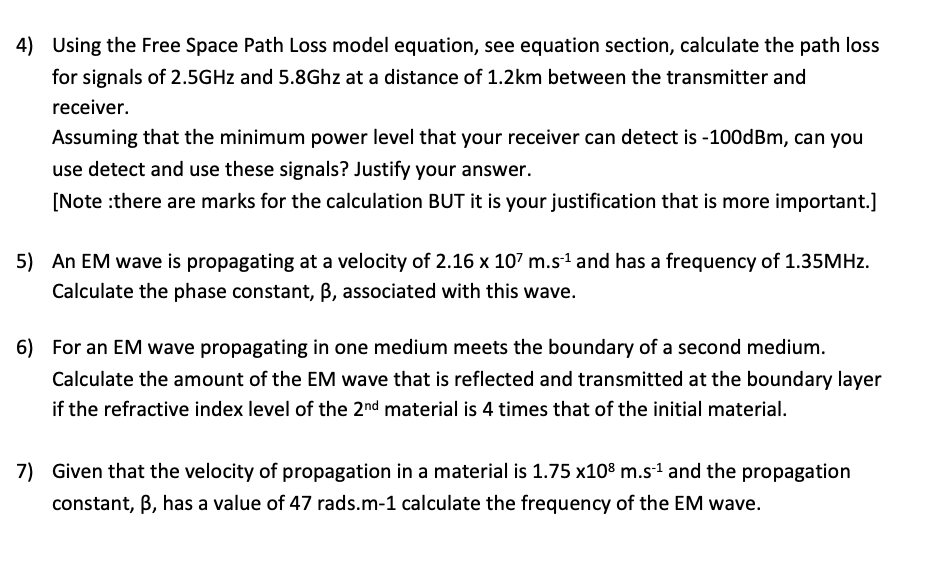 4 Using The Free Space Path Loss Model Equation See Equation Section Calculate The Path Loss For Signals Of 2 5ghz An 1