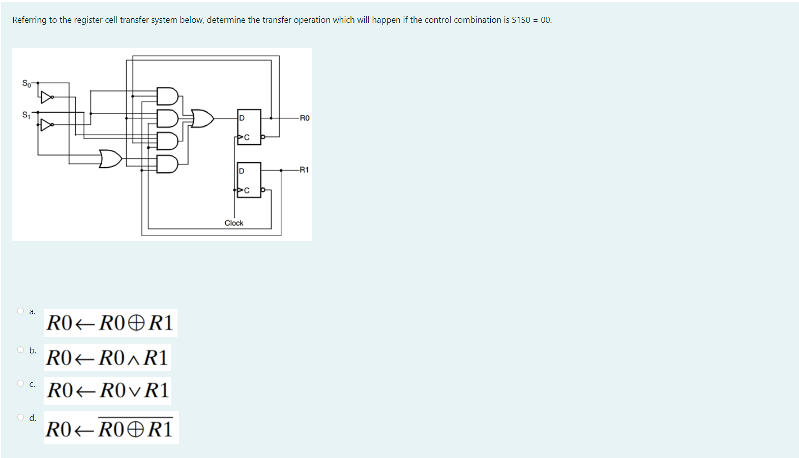 Referring To The Register Cell Transfer System Below Determine The Transfer Operation Which Will Happen If The Control 1