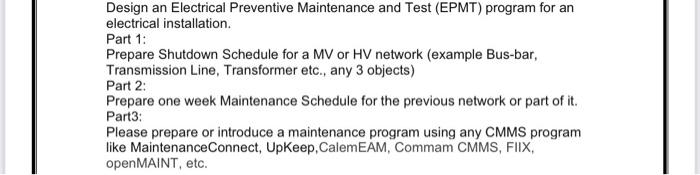 Design An Electrical Preventive Maintenance And Test Epmt Program For An Electrical Installation Part 1 Prepare Shut 1