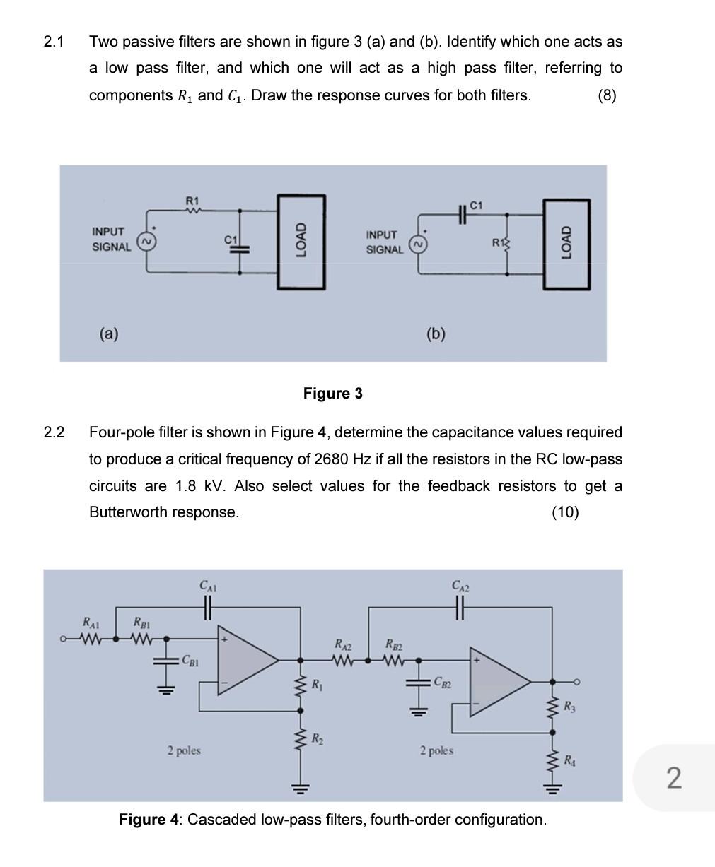 2 1 Two Passive Filters Are Shown In Figure 3 A And B Identify Which One Acts As A Low Pass Filter And Which One W 1