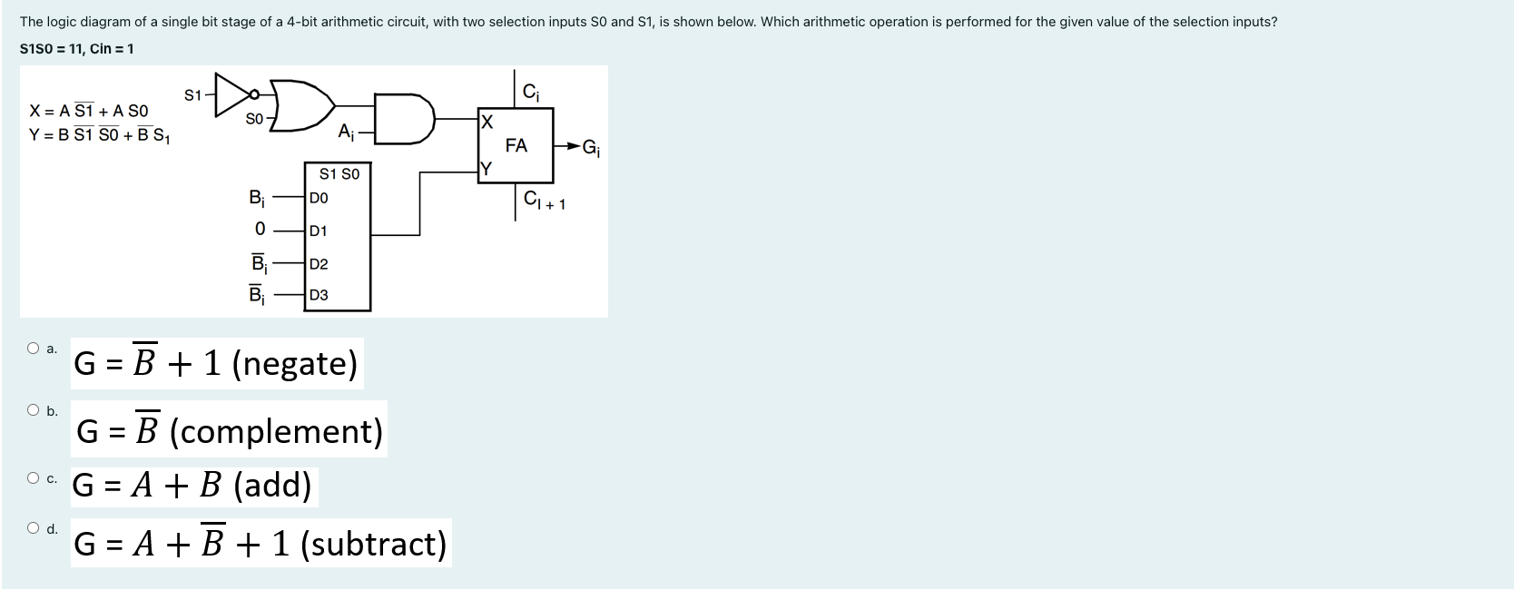 The Logic Diagram Of A Single Bit Stage Of A 4 Bit Arithmetic Circuit With Two Selection Inputs So And S1 Is Shown Bel 1
