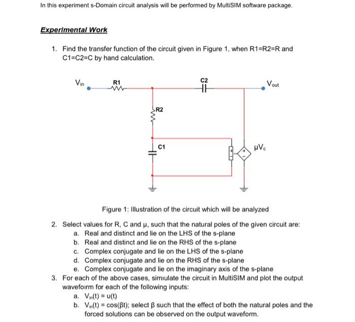 In This Experiment S Domain Circuit Analysis Will Be Performed By Multisim Software Package Experimental Work 1 Find T 1