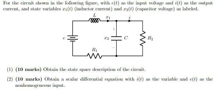 For The Circuit Shown In The Following Figure With E T As The Input Voltage And I T As The Output Current And State 1