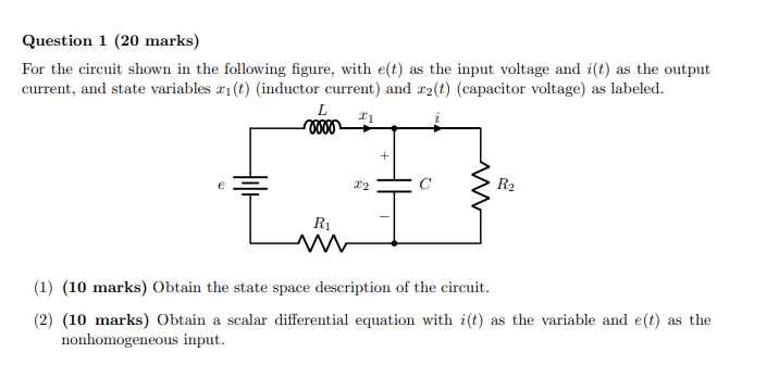 Question 1 20 Marks For The Circuit Shown In The Following Figure With E T As The Input Voltage And I T As The Outp 1
