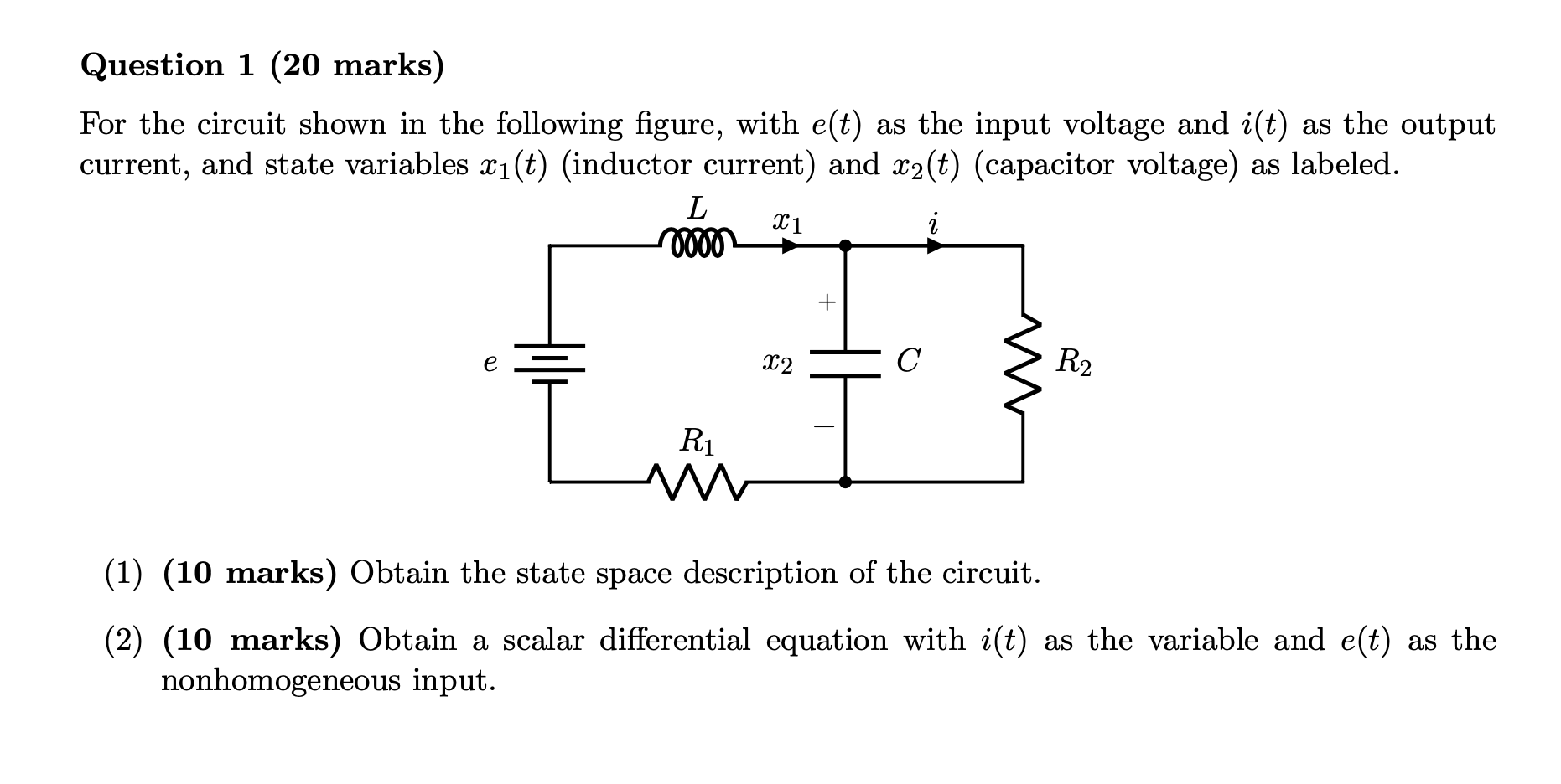 Question 1 20 Marks For The Circuit Shown In The Following Figure With E T As The Input Voltage And I T As The Outp 1