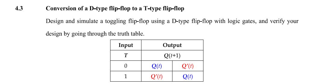 4 3 Conversion Of A D Type Flip Flop To A T Type Flip Flop Design And Simulate A Toggling Flip Flop Using A D Type Flip 1