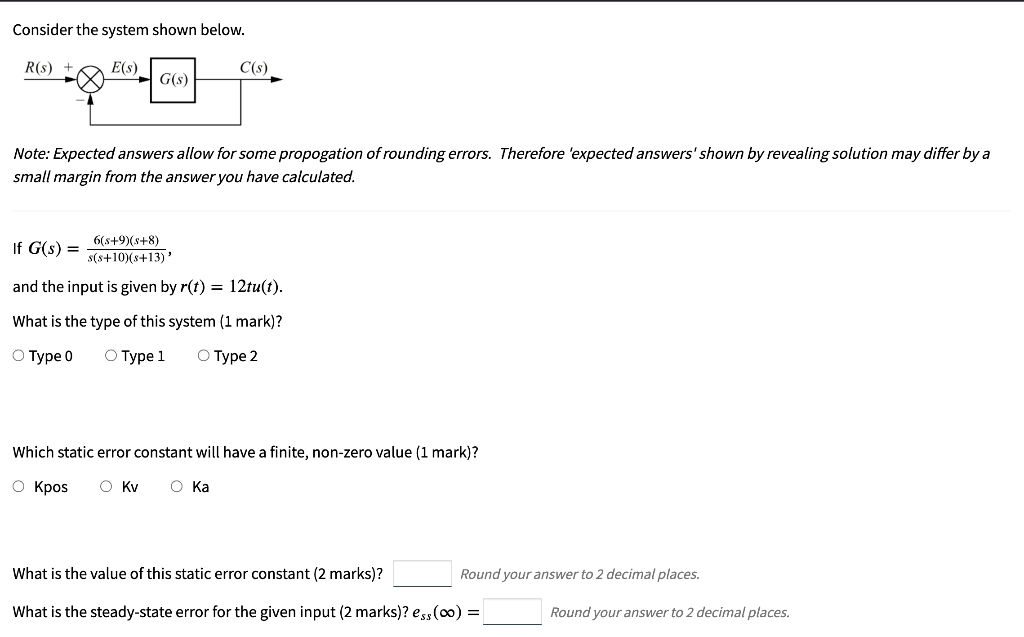 Consider The System Shown Below R S E S C G S Note Expected Answers Allow For Some Propogation Of Rounding Err 1