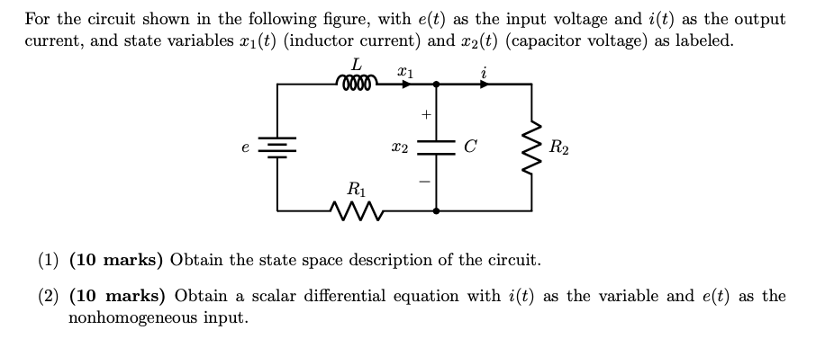 For The Circuit Shown In The Following Figure With E T As The Input Voltage And I T As The Output Current And State 1
