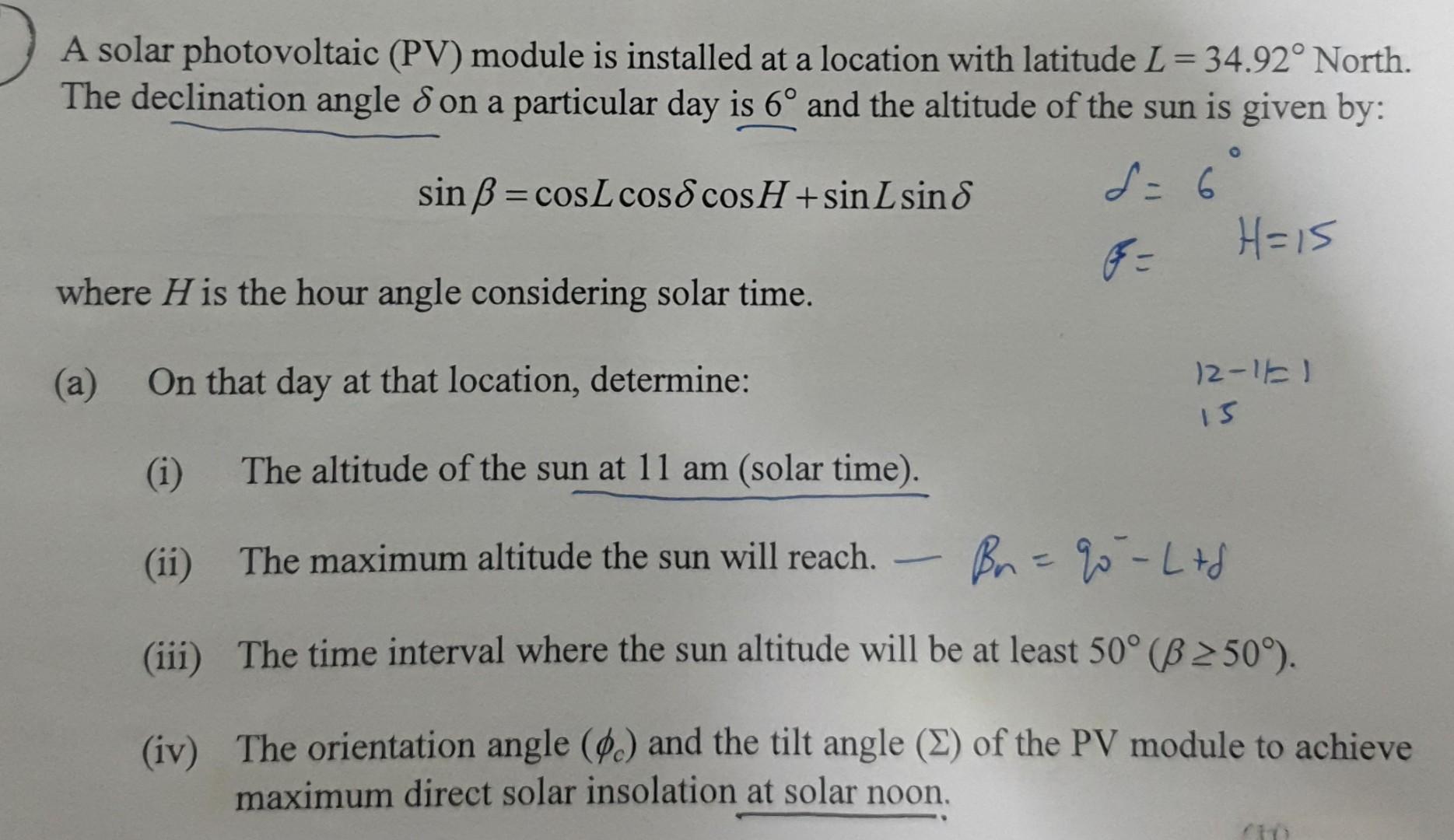 O A Solar Photovoltaic Pv Module Is Installed At A Location With Latitude L 34 92 North The Declination Angle On A 1
