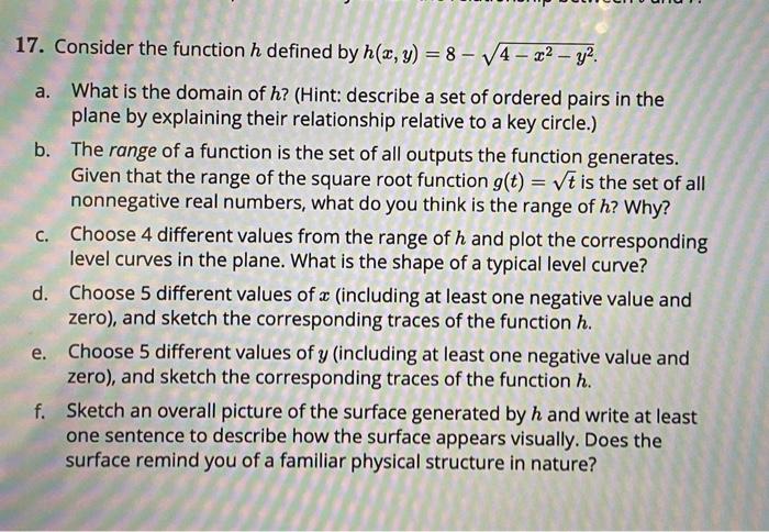 17 Consider The Function H Defined By H X Y 8 V4 22 Y2 A What Is The Domain Of H Hint Describe A Set Of 1