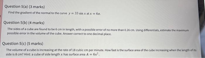Question 5 A 3 Marks Find The Gradient Of The Normal To The Curve Y 33 Sin X At X 6 Question 5 B 4 Marks The S 1