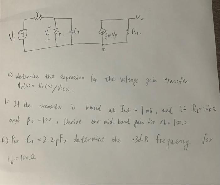 Vo Vo Stato G Vi I Gm Vp Rl A Determine The Expression For The Voltage Gain Transfer Av 4 Vo Vils B If The If The 1