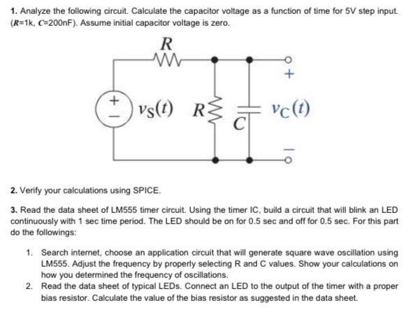 1 Analyze The Following Circuit Calculate The Capacitor Voltage As A Function Of Time For 5v Step Input R 1k C 200n 1