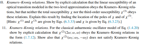10 Kramers Kronig Relations Show By Explicit Calculation That The Linear Susceptibility Of An Optical Transition Model 1