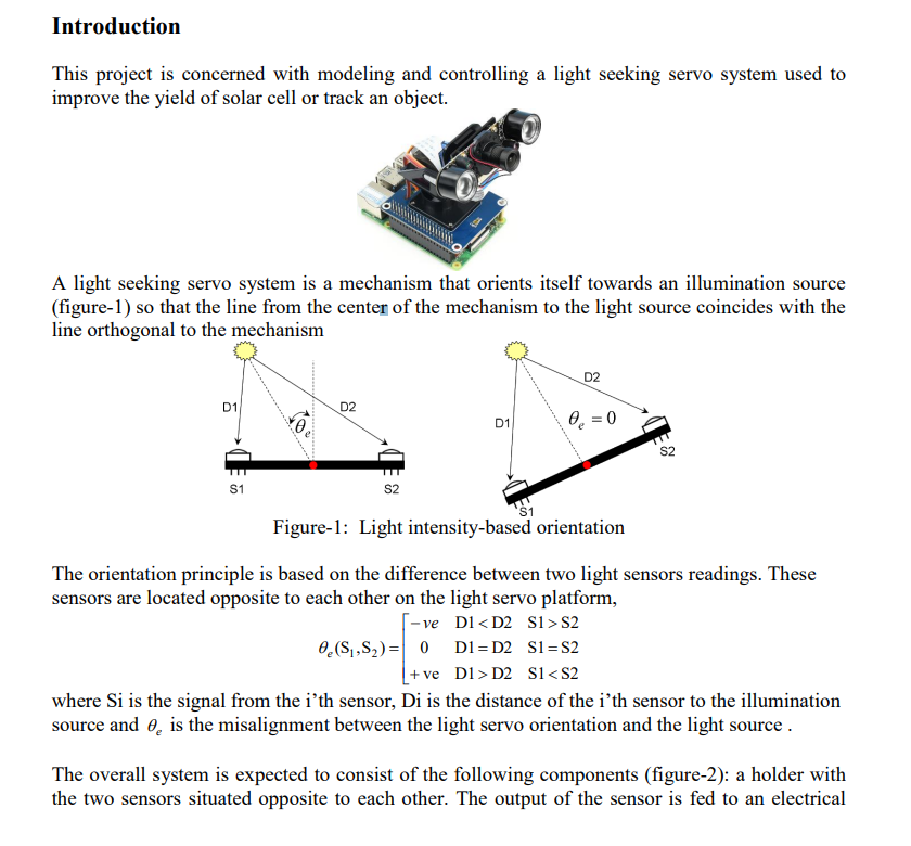 Introduction This Project Is Concerned With Modeling And Controlling A Light Seeking Servo System Used To Improve The Yi 1