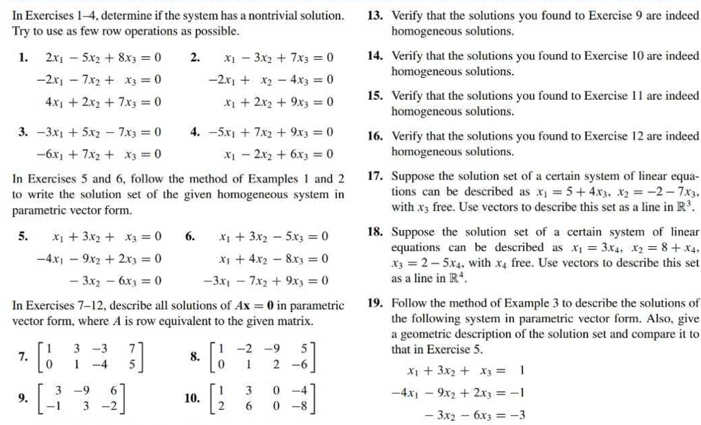 In Exercises 1 4 Determine If The System Has A Nontrivial Solution Try To Use As Few Row Operations As Possible 1 2 1