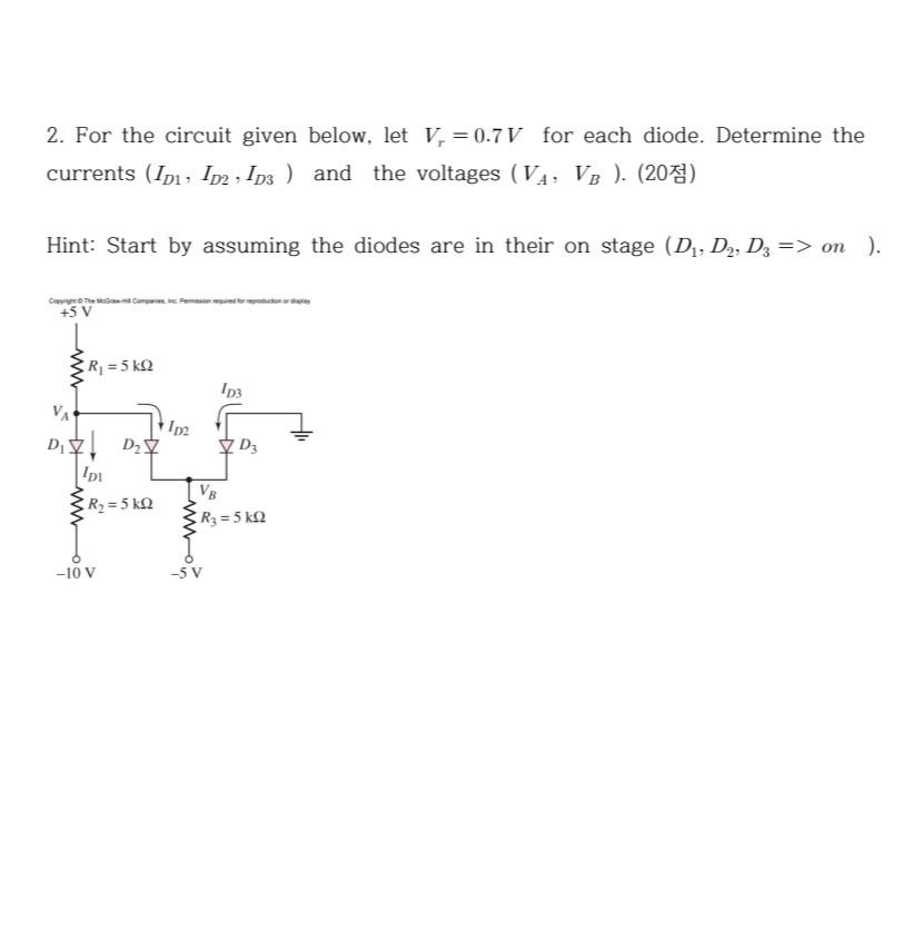 2 For The Circuit Given Below Let V 0 7v For Each Diode Determine The Currents Ipi Ip2 103 And The Voltages 1