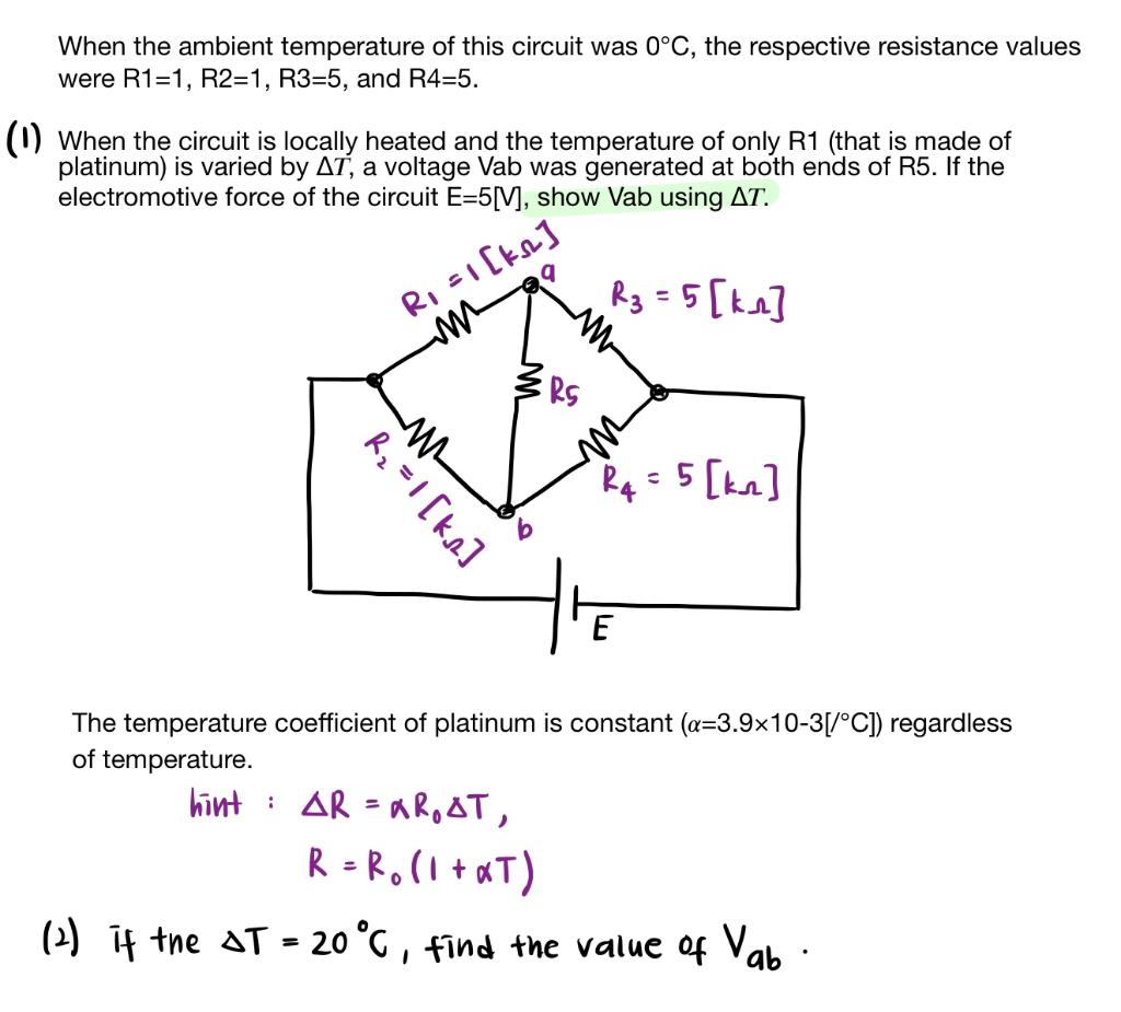 When The Ambient Temperature Of This Circuit Was 0 C The Respective Resistance Values Were R1 1 R2 1 R3 5 And R4 5 1