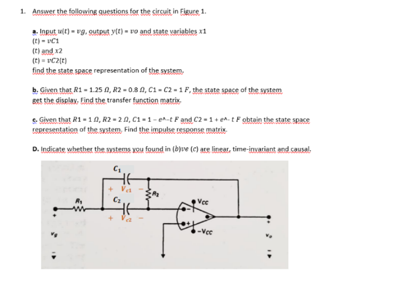 1 Answer The Following Questions For The Circuit In Figure 1 A Input U T Vg Output Y T Vo And State Variables 1