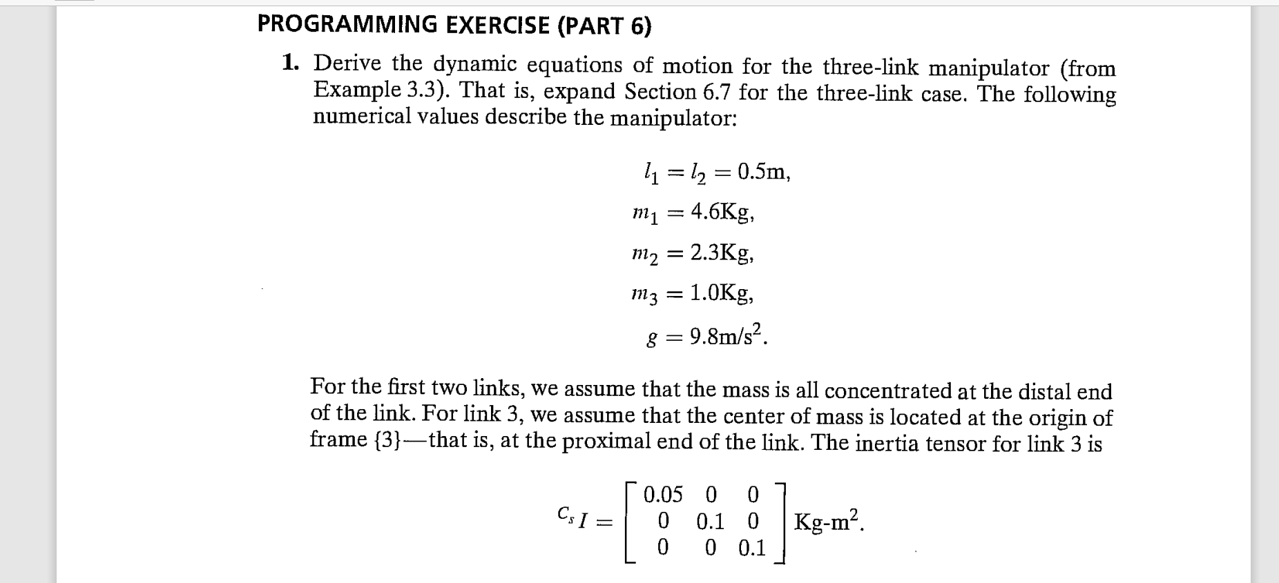 Programming Exercise Part 6 1 Derive The Dynamic Equations Of Motion For The Three Link Manipulator From Example 3 3 1
