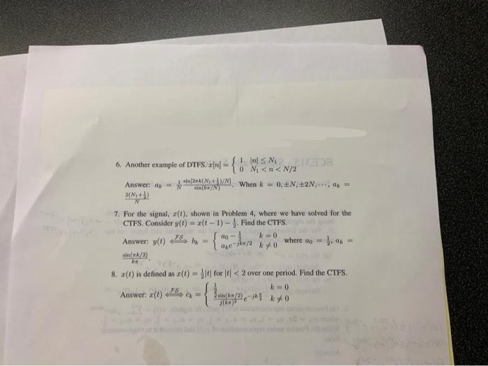 7 For The Signal 2 T Shown In Problem 4 Where We Have Solved For The Ctfs Consider Y T Aft 1 Find The Ctes 3