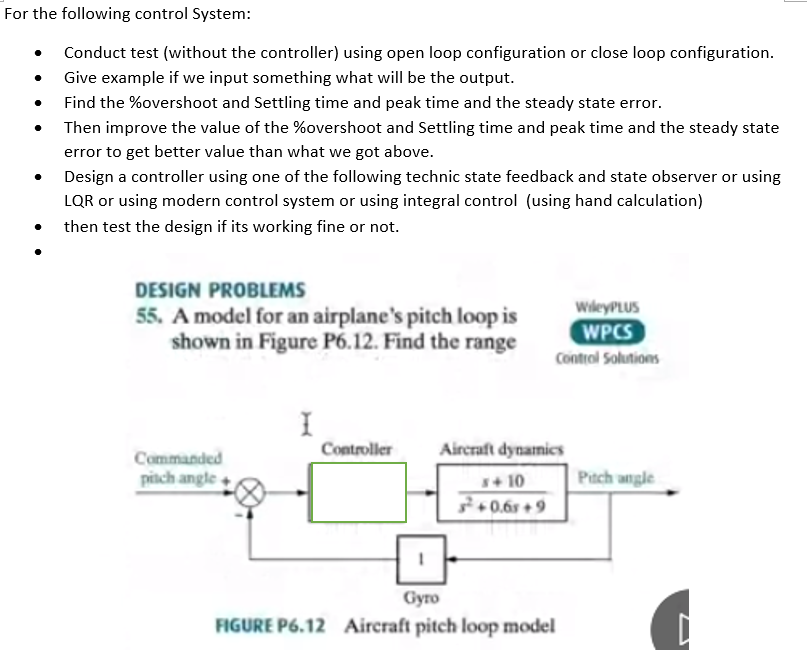 For The Following Control System Conduct Test Without The Controller Using Open Loop Configuration Or Close Loop Co 1