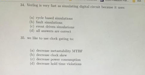 Ma 34 Verilog Is Very Fast As Simulating Digital Circuit Because It Uses A Cycle Based Simulations B Fault Simulat 1