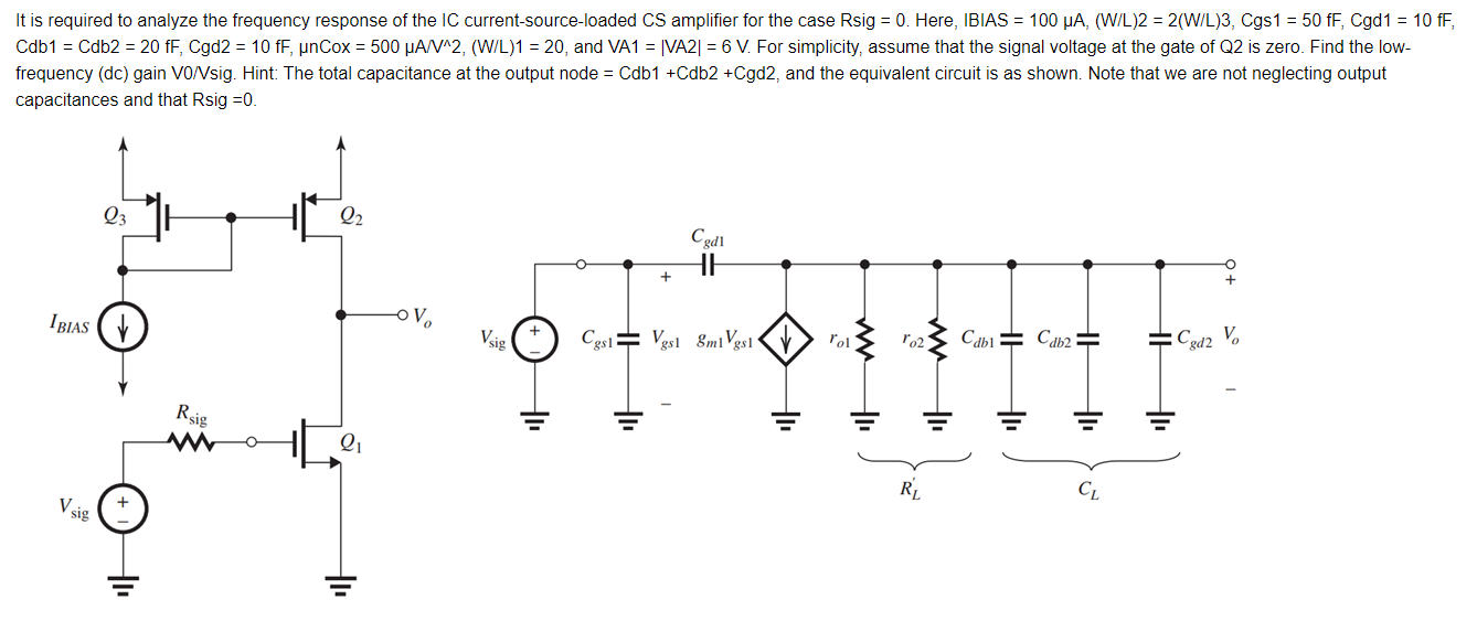 For The Cs Amplifier In Problem 1 Find The 3 Db Frequency Fh O A 15 Khz O B 2 Ghz O C 315 Mhz Od 212 Mhz It Is R 2