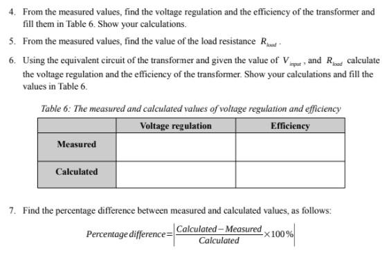 4 From The Measured Values Find The Voltage Regulation And The Efficiency Of The Transformer And Fill Them In Table 6 1