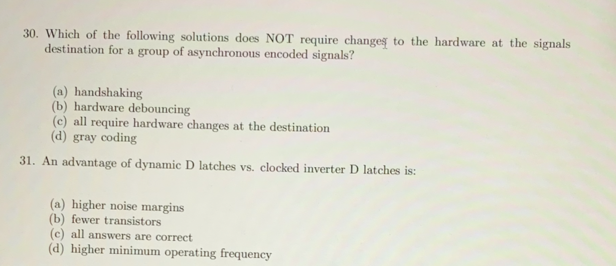 30 Which Of The Following Solutions Does Not Require Changes To The Hardware At The Signals Destination For A Group Of 1