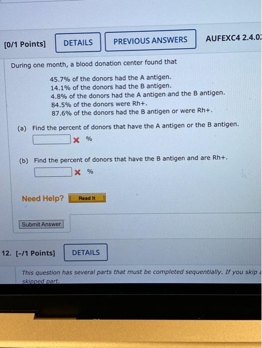 0 1 Points Aufexc4 2 4 0 Details Previous Answers During One Month A Blood Donation Center Found That 45 7 Of The Do 1
