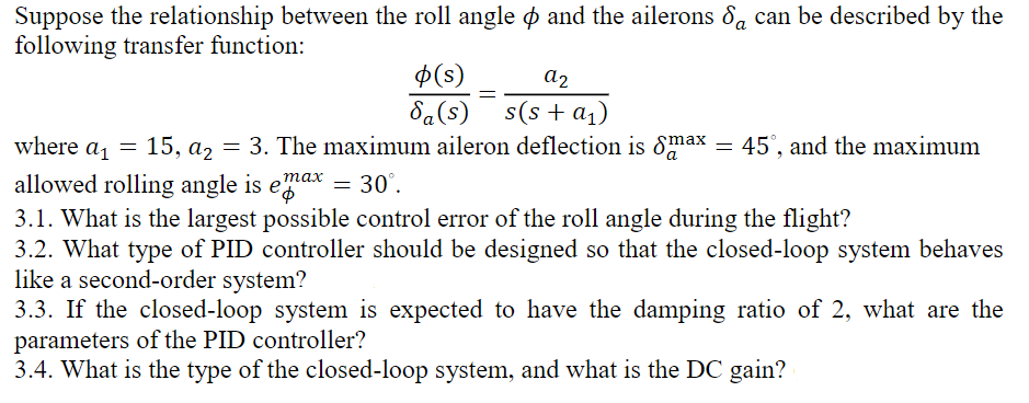 Where Di Suppose The Relationship Between The Roll Angle O And The Ailerons Da Can Be Described By The Following 1