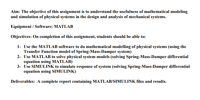 Aim The Objective Of This Assignment Is To Understand The Usefulness Of Mathematical Modeling And Simulation Of Physica 1