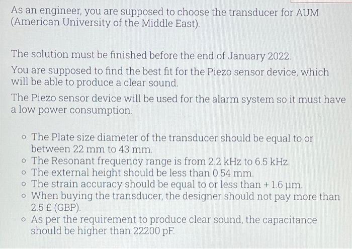 As An Engineer You Are Supposed To Choose The Transducer For Aum American University Of The Middle East The Solution 1