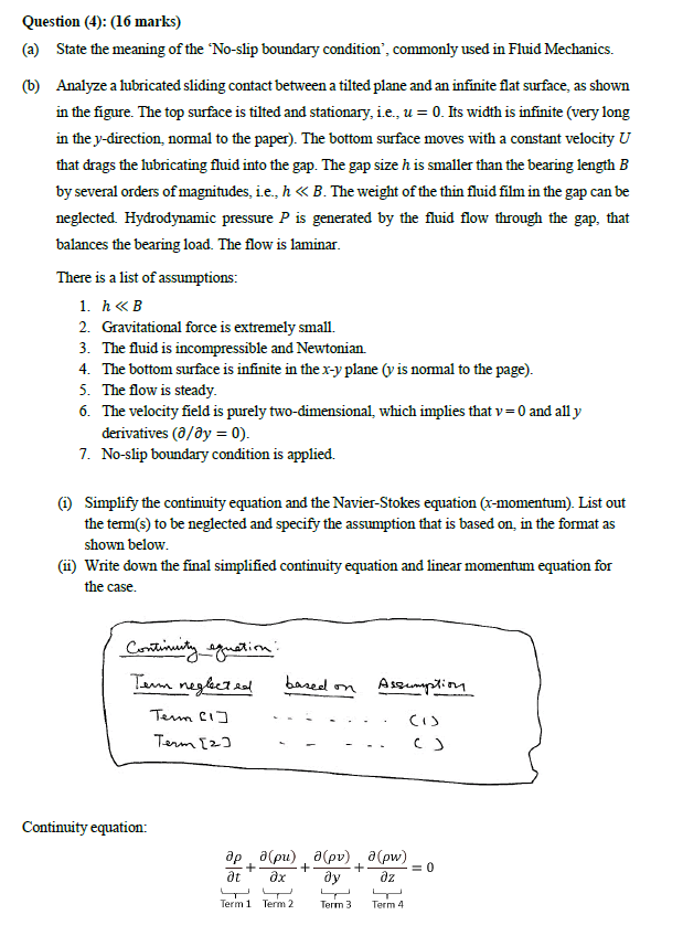 Question 4 16 Marks A State The Meaning Of The No Slip Boundary Condition Commonly Used In Fluid Mechanics 6 1