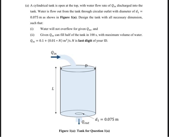 A A Cylindrical Tank Is Open At The Top With Water Flow Rate Of Qin Discharged Into The Tank Water Is Flow Out From 1