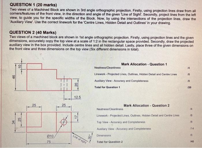 Question 1 20 Marks Two Views Of A Machined Block Are Shown In 3rd Angle Orthographic Projection Firstly Using Proje 1