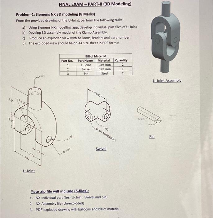 Final Exam Part 11 3d Modeling Problem 1 Siemens Nx 3d Modeling 8 Marks From The Provided Drawing Of The U Joint 1
