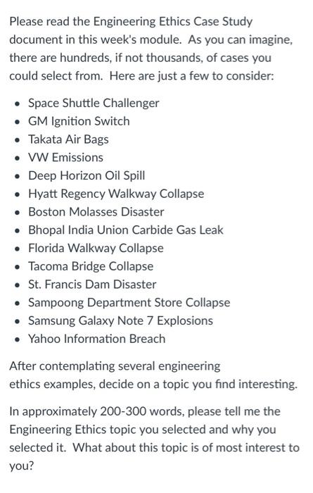 Engineering Ethics Topic Se Lection Please Read The Engineering Ethics Case Study Document In This Week S Module As 3