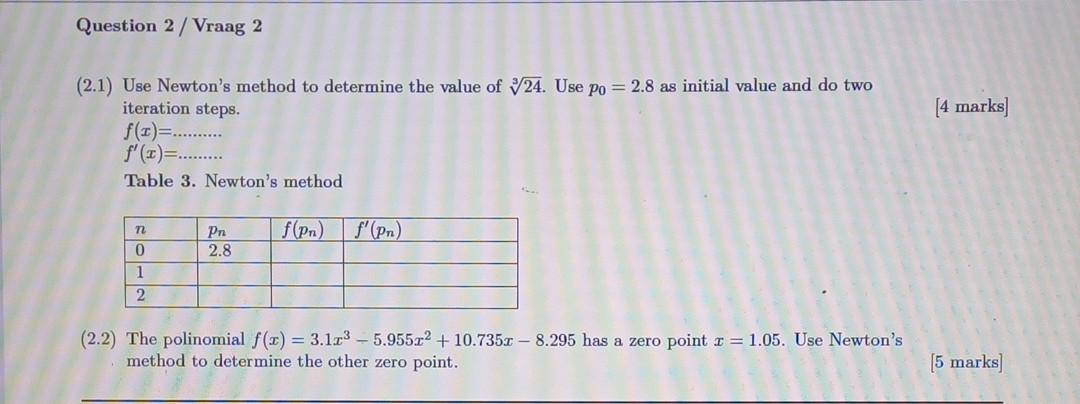 Question 1 Vraag 1 Given F X E 31 1 1 A Deduce That Equation 1 Has At Least One Root In The Interval A B 2