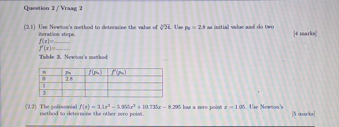 Question 1 Vraag 1 Given F X E 31 1 1 A Deduce That Equation 1 Has At Least One Root In The Interval A B 2