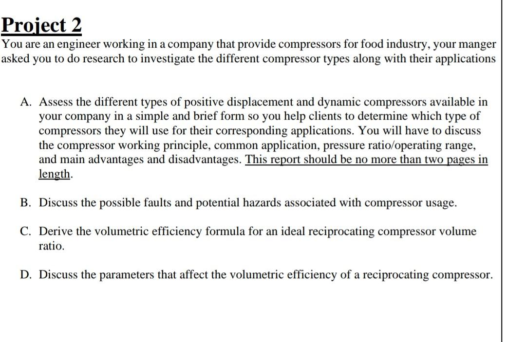 Project 2 You Are An Engineer Working In A Company That Provide Compressors For Food Industry Your Manger Asked You To 1