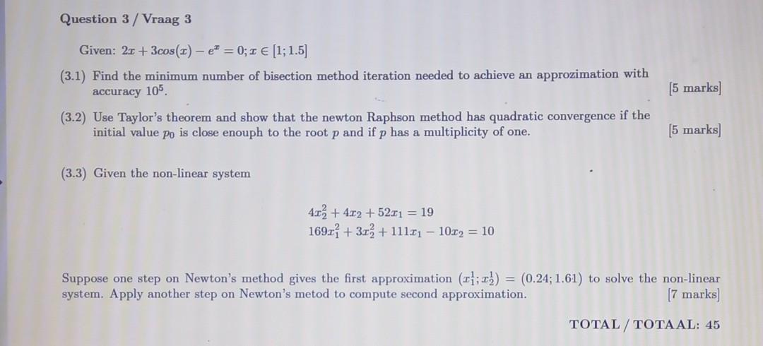 Question 1 Vraag 1 Given F X E 31 1 1 A Deduce That Equation 1 Has At Least One Root In The Interval A B 3