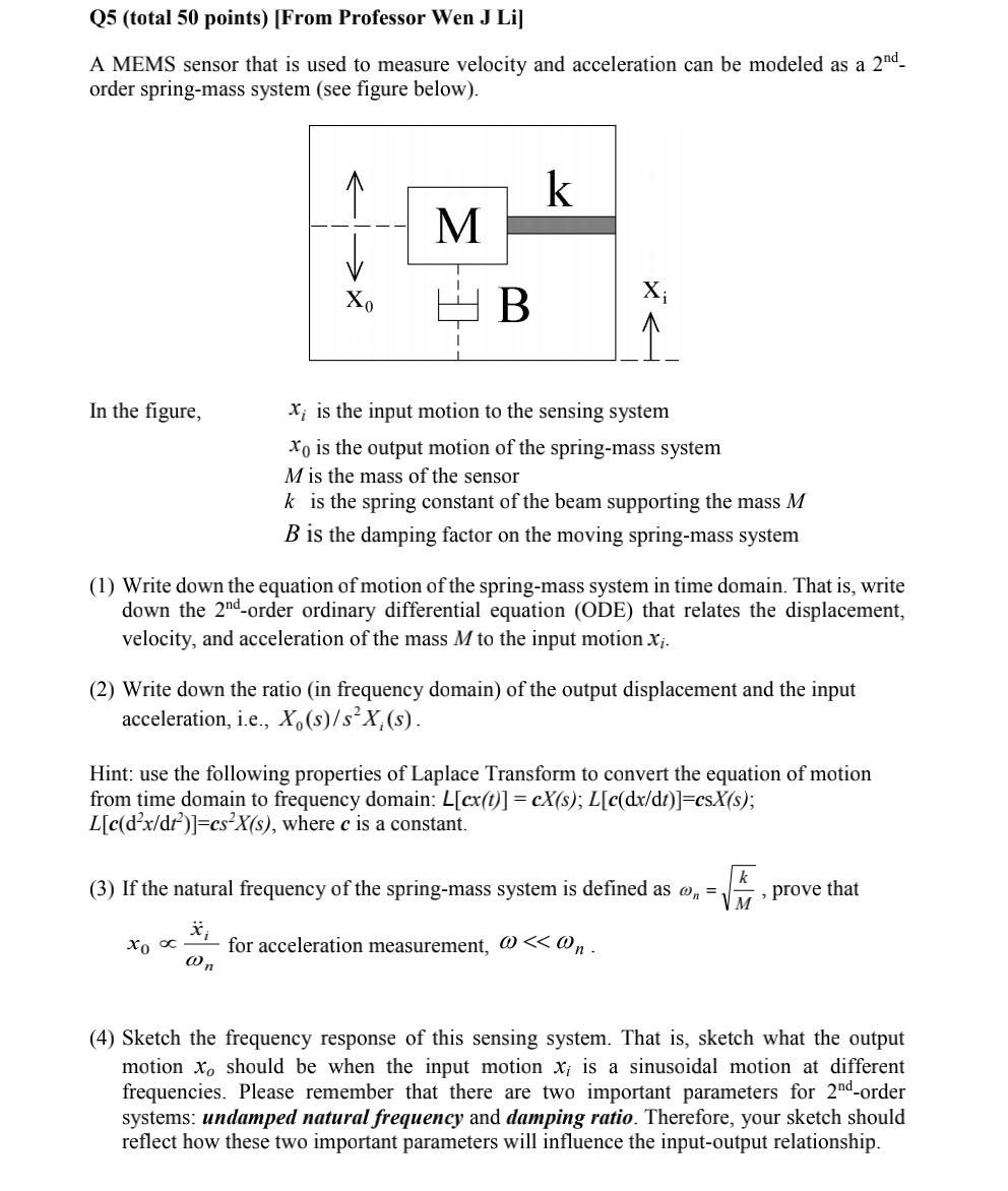 Q5 Total 50 Points From Professor Wen J Li A Mems Sensor That Is Used To Measure Velocity And Acceleration Can Be Mo 1