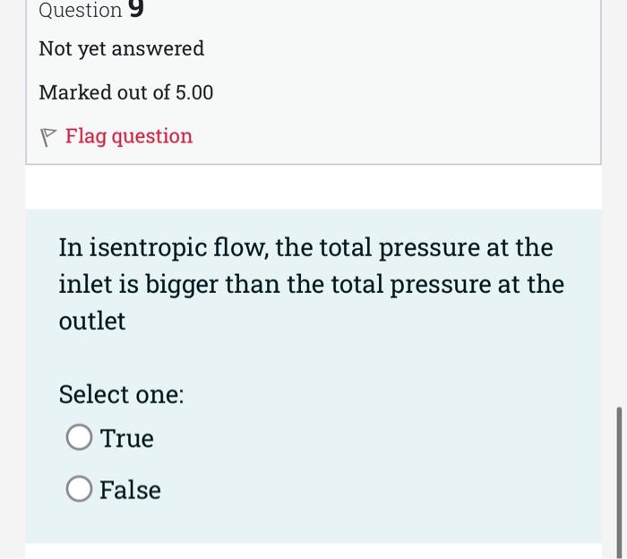 Question 7 Not Yet Answered Marked Out Of 5 00 P Flag Question The Mach Number For The First Critical Is Greater Than On 3