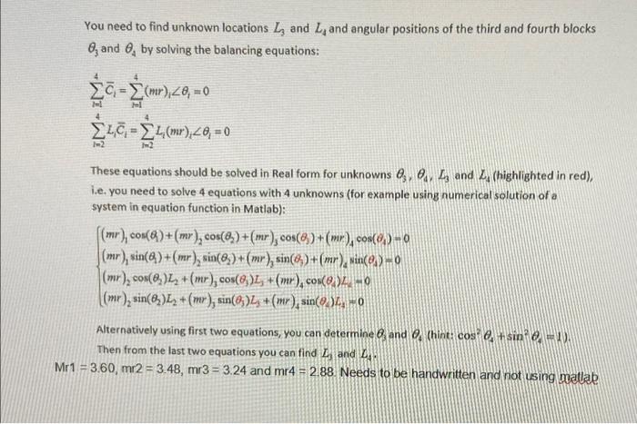 You Need To Find Unknown Locations L And L And Angular Positions Of The Third And Fourth Blocks O And By Solving The 1